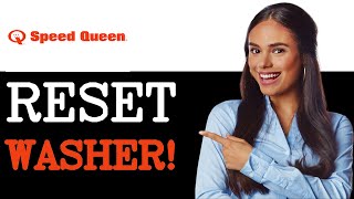 How To Reset Your Speed Queen Commercial Washer (2025)