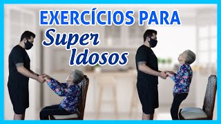 Exercícios para super idosos