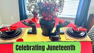 JUNETEENTH TABLESCAPE 2022 #juneteenth #tablescape