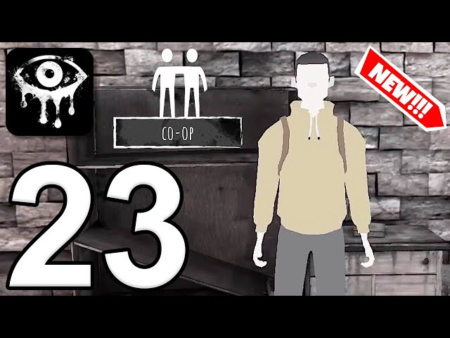 Eyes: The Horror Game - Gameplay Walkthrough Part 23 - Multiplayer: CO-OP  (iOS, Android) 