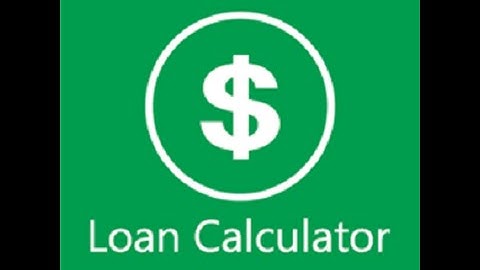 How To Create Loan Calculator 2