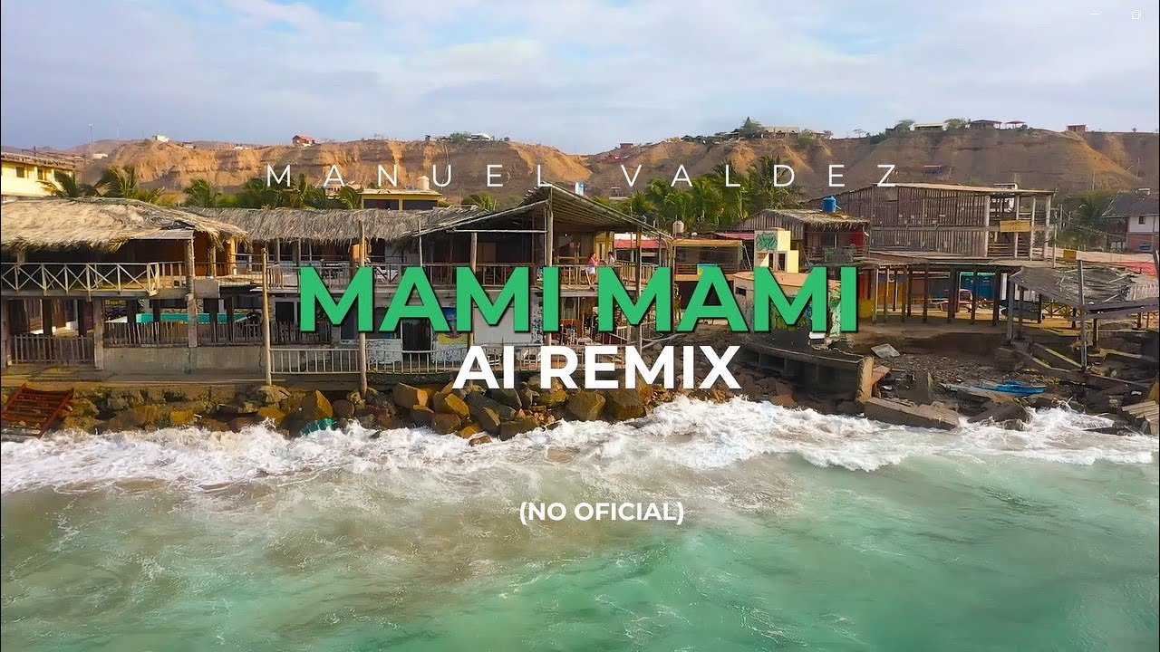 Mami Musical Manuel Valdez - Mami Mami (TikTok AI Remix)