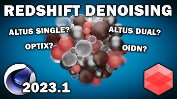 Cinema 4d 2023.1: Redshift Denoisers Compared!