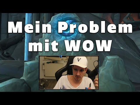 Mein Problem mit World of Warcraft