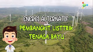 IPA FISIKA : Prinsip Kerja PLTB Pembangkit Listrik Tenaga Bayu/Angin (Energi Alternatif Terbarukan) IPA FISIKA : Prinsip Kerja PLTB Pembangkit Listrik Tenaga Bayu/Angin (Energi Alternatif Terbarukan)