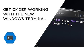 Use CMDER with the new Windows Terminal