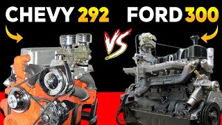 The Chevy 292 vs The Ford 300 | Who Was The King?