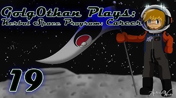 KSP Career - #19 - Final Minmus Mission (Part 2)