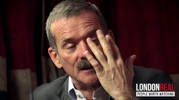 GOING BLIND DURING A SPACEWALK - Astronaut Chris Hadfield on London Real