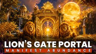 Lion's Gate Portal 2026: Manifestation & Abundance