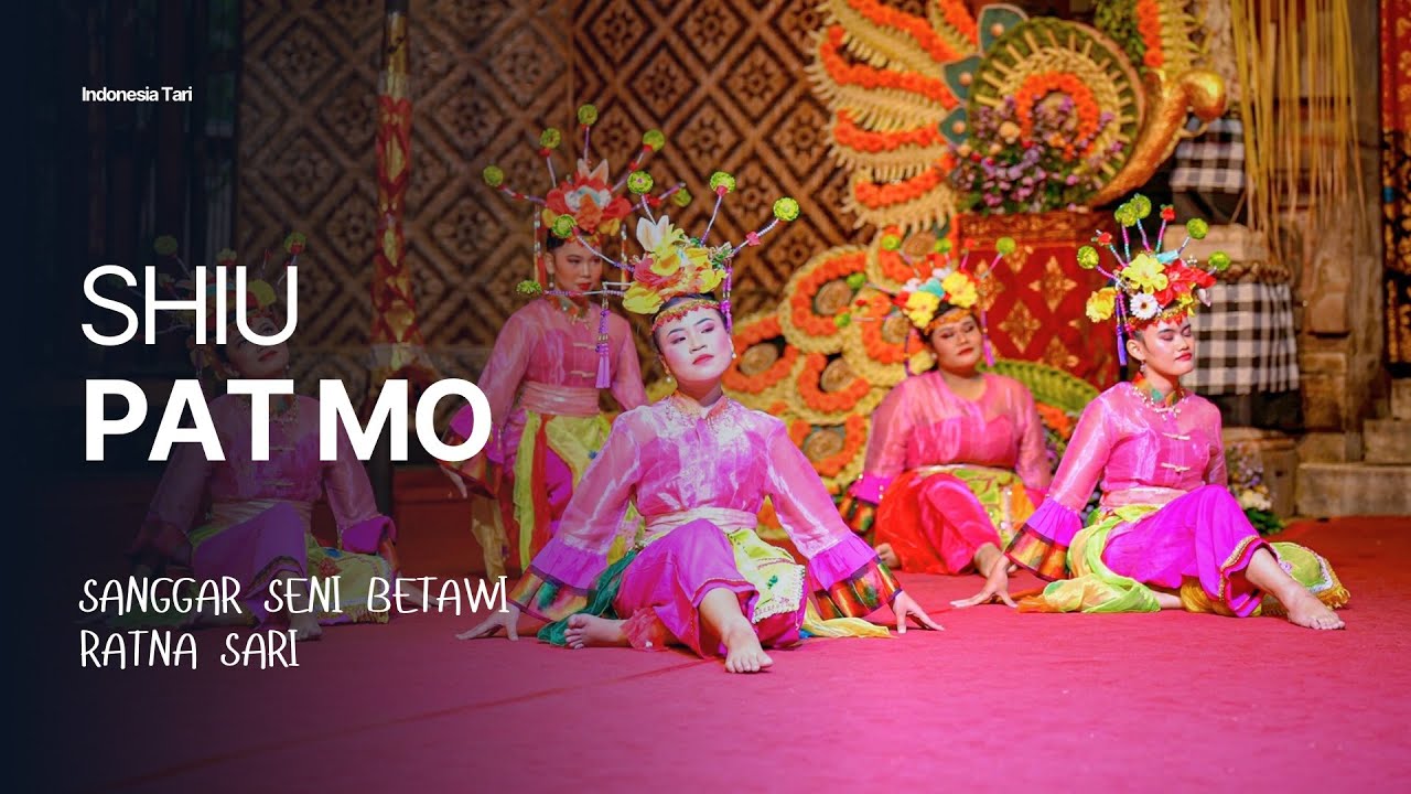 Tari Shiu Pat Mo (Gadis Keturunan Tionghoa) - Sanggar Seni Betawi Ratna Sari