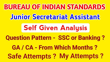 BIS JSA EXAM ANALYSIS 2024 | Self Given Analysis of BIS Junior Secretariat Assistant Exam 2024