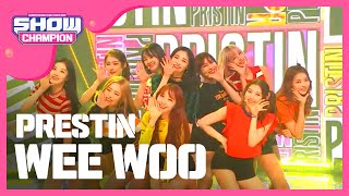 [Show Champion] 프리스틴 - WEE WOO (PRESTIN - WEE WOO) l EP.223