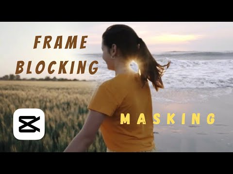 Mastering the Art of Frame Blocking in CapCut🧏 A  Guide to Creating Cinematic Magic