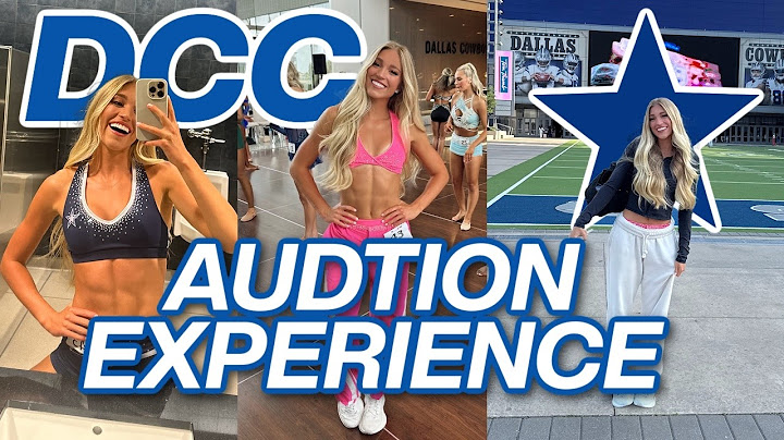 I TRIED OUT FOR DALLAS COWBOYS CHEERLEADERS