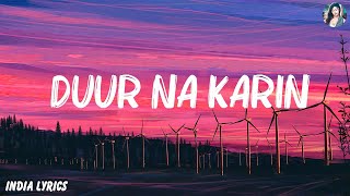 Vishal Mishra - Duur Na Karin ( Lyrics )