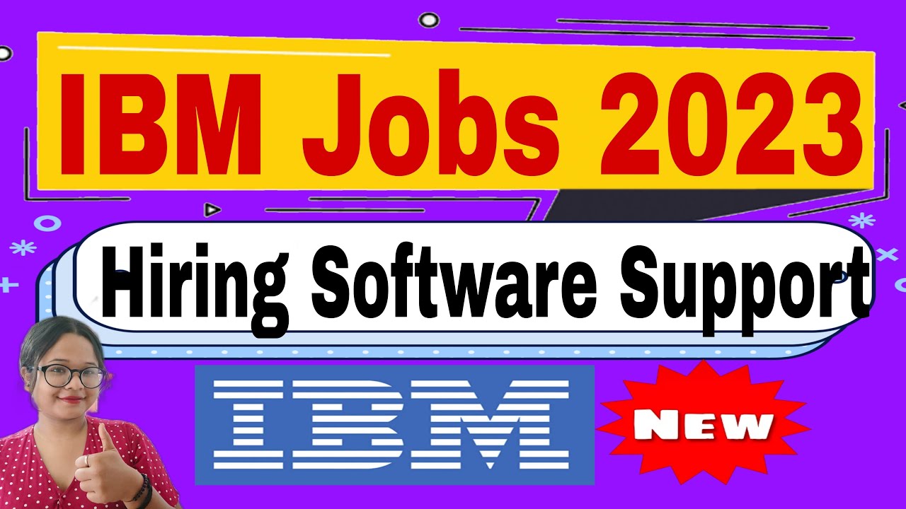 IBM Off Campus 2023 Registration : Mass Hiring as Software Support ...