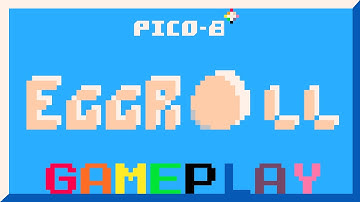 Pico-8 Gameplays 2025 Very Rest of Episode 109 - Eggroll