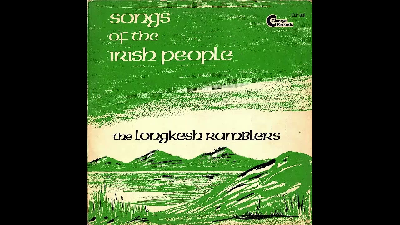 Songs of the Irish People - The Long Kesh Ramblers (1974)