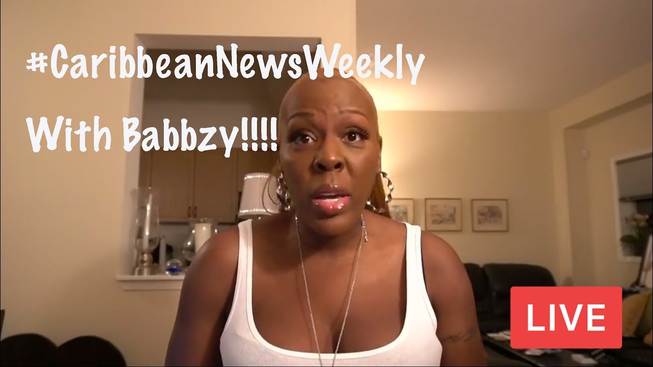 Caribbean News Weekly With Babbzy | Babbzy Media