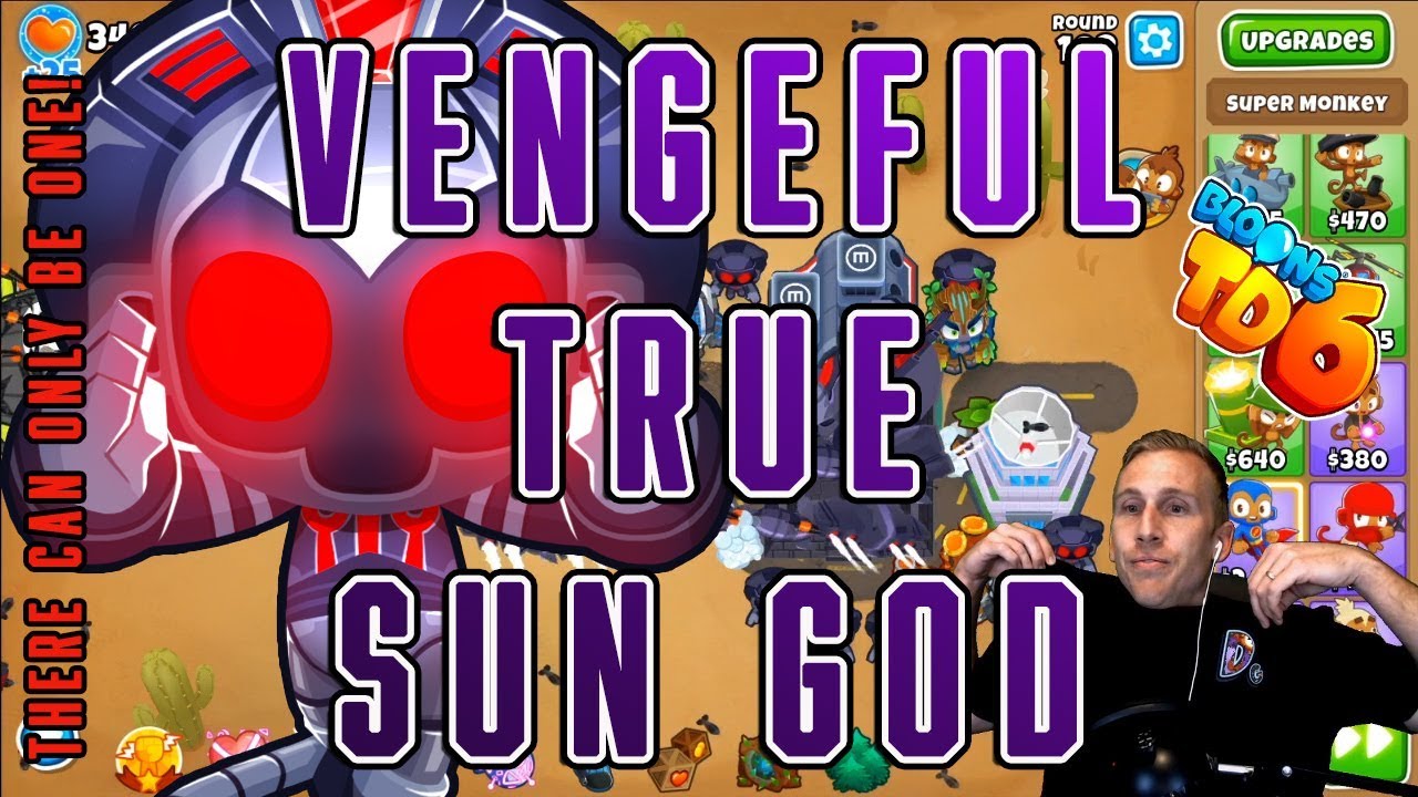 Updated Video In Description) How To Get Vengeful True Sun God - Bloons TD  6 