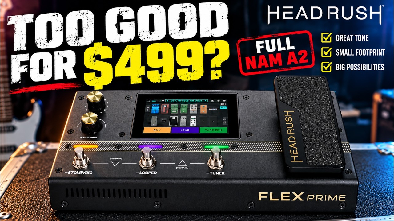 The HeadRush Flex Prime Is Almost Too Good for $499 - YouTube