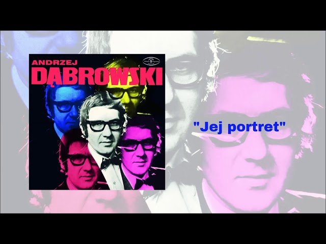 ANDRZEJ DABROWSKI - JEJ PORTRET