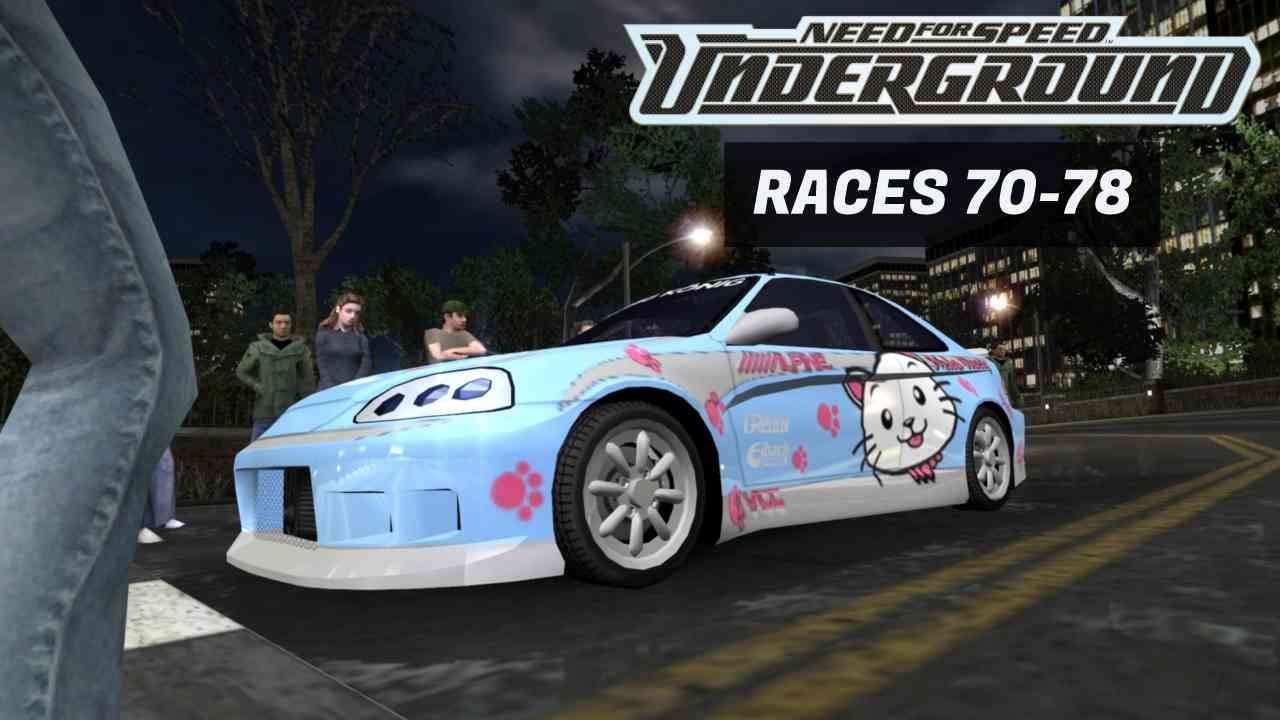 Underground Game Races Underground Mode: Races 70–78 | Need for Speed: Underground - No ...