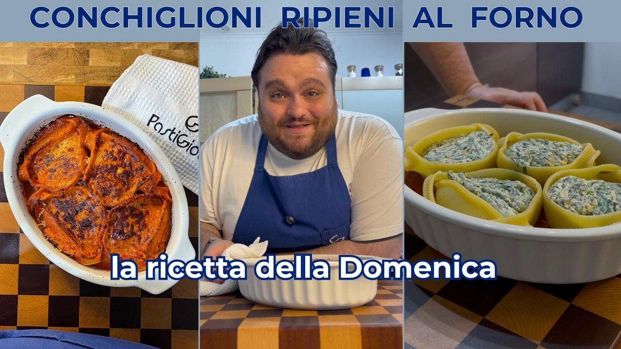 CONCHIGLIONI RIPIENI AL FORNO , la pasta della Domenica