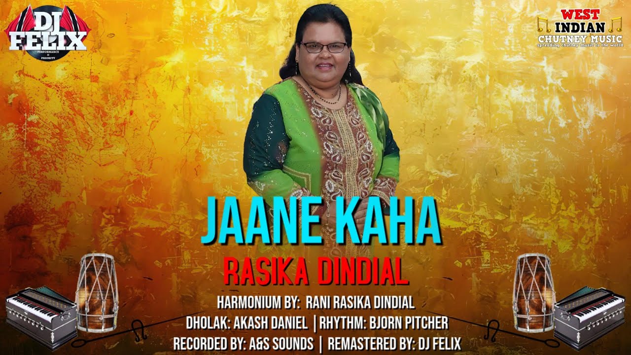 Rasika Dindial - Jaane Kaha [Live Remastered] (2025 Traditional Chutney)