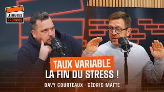 Taux variable VS Fixe : l’erreur qui peut vous coûter très cher - Mini-Talk 5 - du Rdv des Proprios