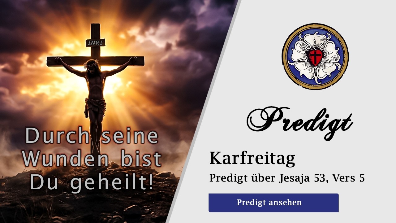 Mitleid Predigt Karfreitag Gottesdienst ️ | „Durch seine Wunden sind wir geheilt ...