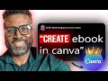 Create an eBook in 10minutes using Canva