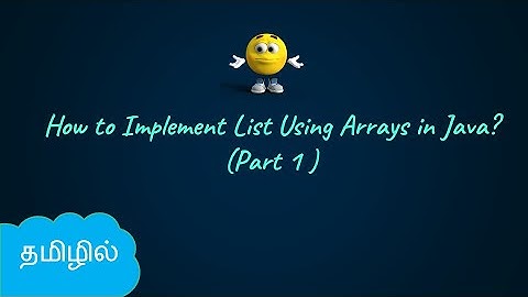 Array Implementation of List in Java - Part 1|  Data Structures in Tamil | Logic First Tamil