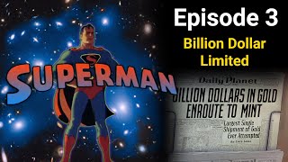 Superman 1940S Episode 3 Billion Dollar Limited 4K 60Fps Action Superhero