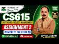 CS615 Assignment 2 Solution Spring 2026 | Software Project Management | 100% Solved | Tech Solo Soft