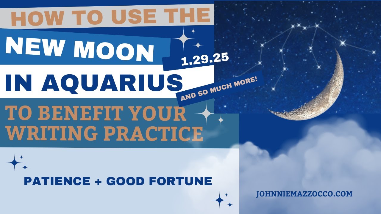 How To Use The New Moon In Aquarius To Benefit Your Writing Practice #