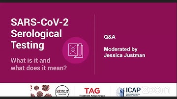 SARS-CoV-2 serological testing: What is it and what does it mean?