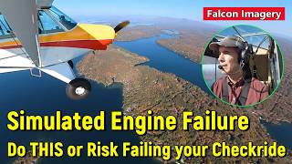 Simulated Engine Failure - Do THIS or Risk Failing Your Checkride