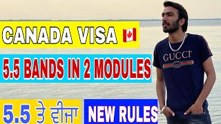 Canada study visa with 5.5 bands in two modules | Canada student visa 2020