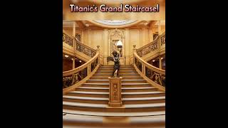 Titanics Lavish Grand Staircase!