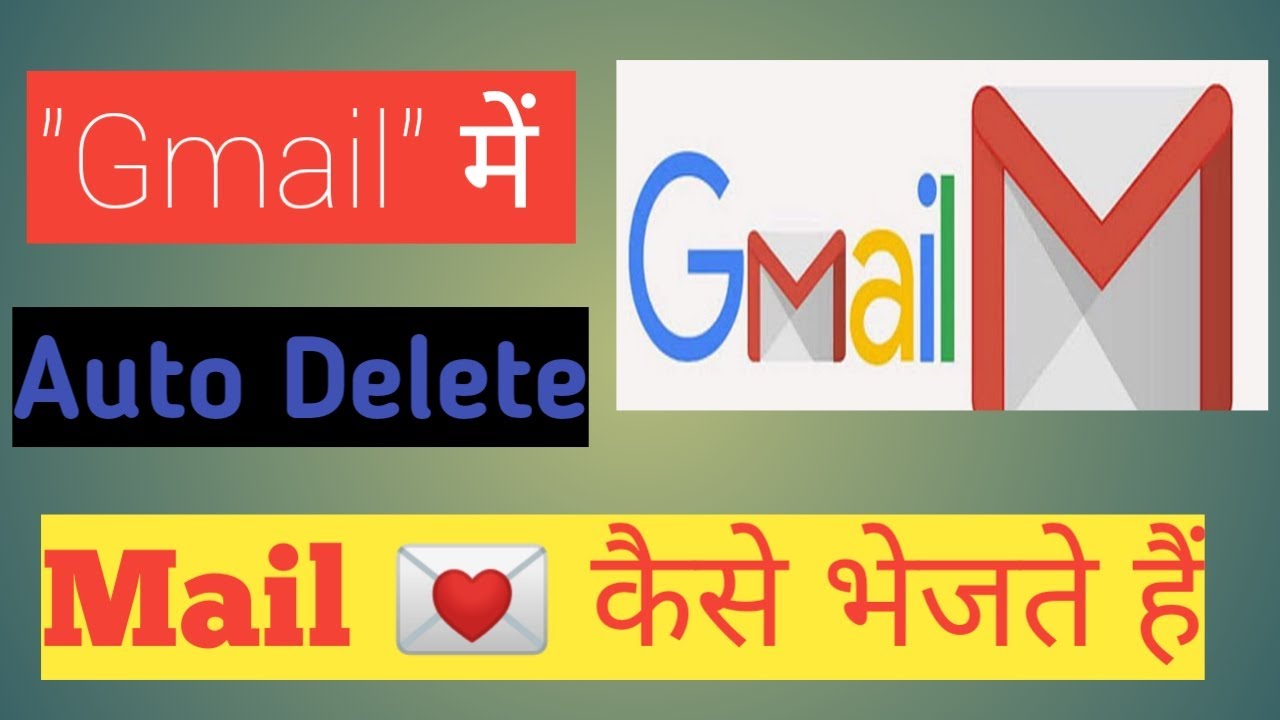 how-to-send-auto-delete-mail-in-gmail-confidential-mode
