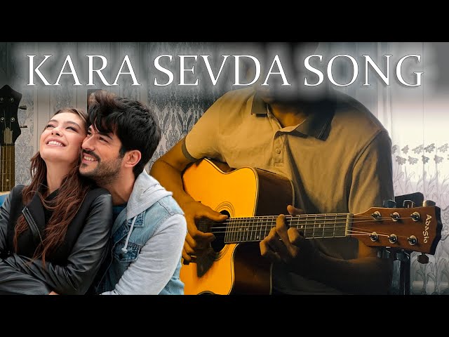 Kara sevda song | Guitar fingerstyle | cover