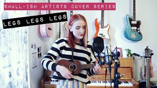LEGS LEGS LEGS - FLOWER SNAKE || small-ish artists cover series || idatherese