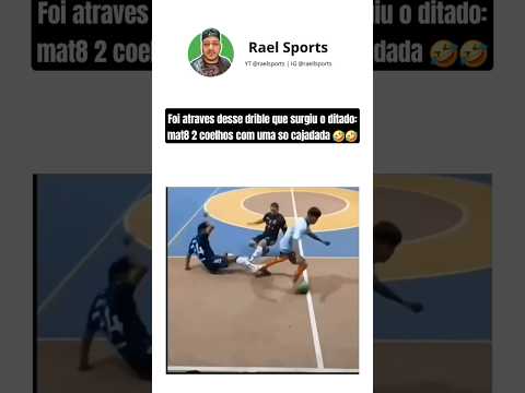 Que drible foi
