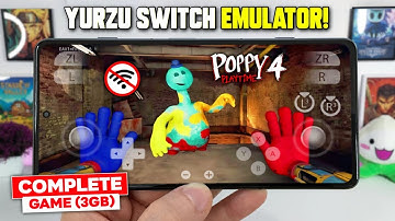 🔥 NEW Yurzu Switch Emulator Setup! - Play Poppy Playtime Chapter 4 Switch on Android!