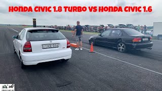 Honda Civic 1.8 Turbo vs Honda Civic 1.6 drag racing 1/4 mile 🚦🚗 - 4K UHD