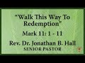 Walk this way to redemption