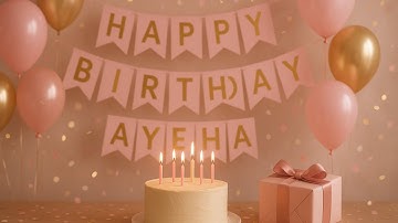 Ayesha Happy Birthday Song 🎂 | Happy Birthday Ayesha Video 2025