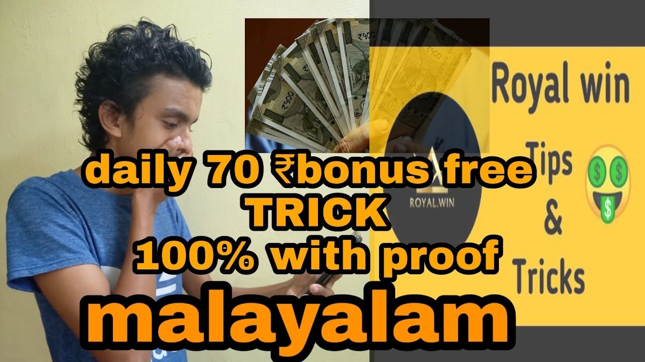 ROYAL WIN malayalam . daily bonus 70,  100%true trick💥